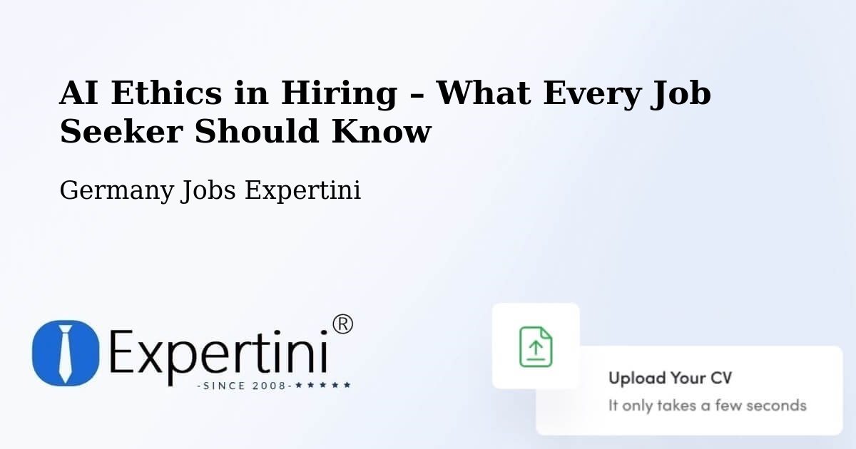 AI Ethics in Recruitment & Hiring – Lübeck - Lübeck, Germany Jobs Expertini