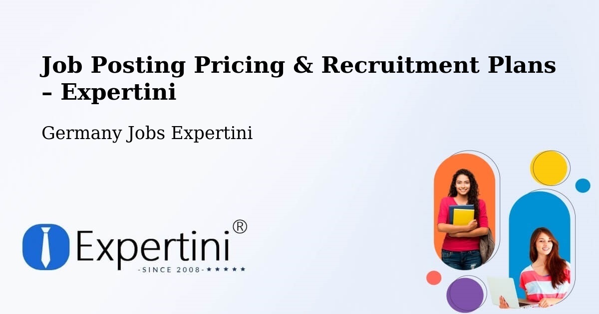 Job Posting Pricing & Recruitment Plans – Lübeck - Lübeck, Germany Jobs Expertini